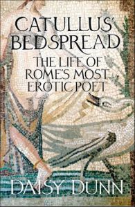 Cover of Catullus' bedpsread. A Roman mosaic depicting a naked woman walking away from a goose, with the subtitle 'the life of Rome's most erotic poet'.